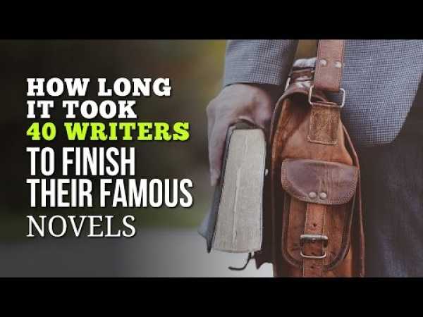 How Long It Took 40 Writers to Finish Their Famous Novels