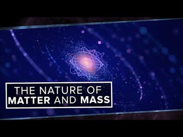 De werkelijke natuur van materie en massa | Space Time | PBS Digital Studios