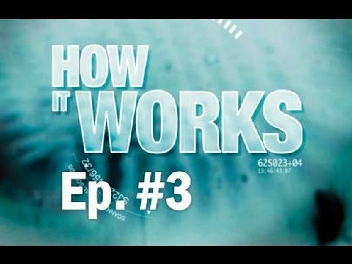 âº HOW IT WORKS - Episode 3 - Oven Chips, Swatch Watch, House, Jeans