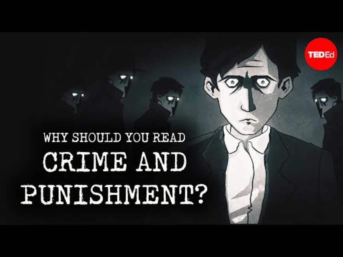 Why should you read âCrime and Punishmentâ? - Alex Gendler