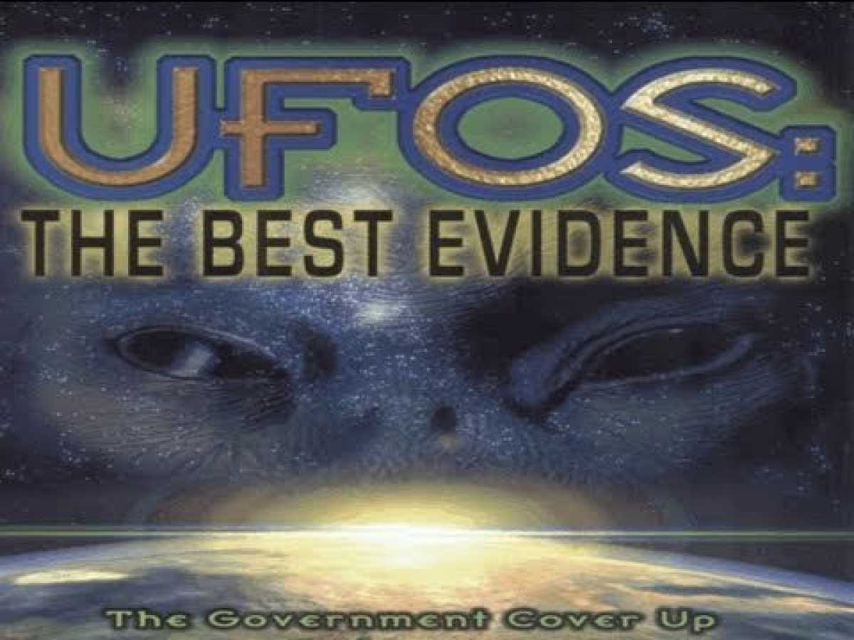 UFOs THE BEST EVIDENCE 2: The Government CoverUp - FEATURE FILM