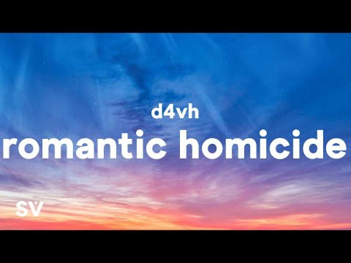 d4vd - Romantic Homicide (Lyrics) &quot;In the back of my mind, you died&quot;