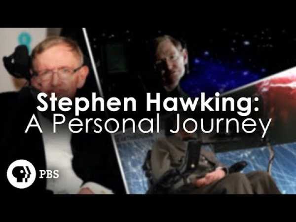 Stephen Hawking: A Personal Journey â PBS Documentary