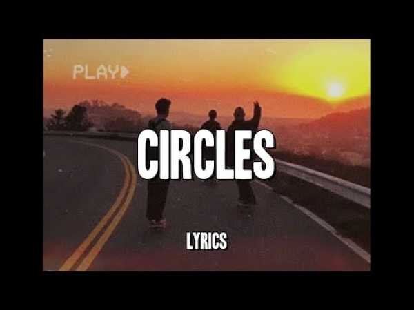 Post Malone - circles (Lyrics)