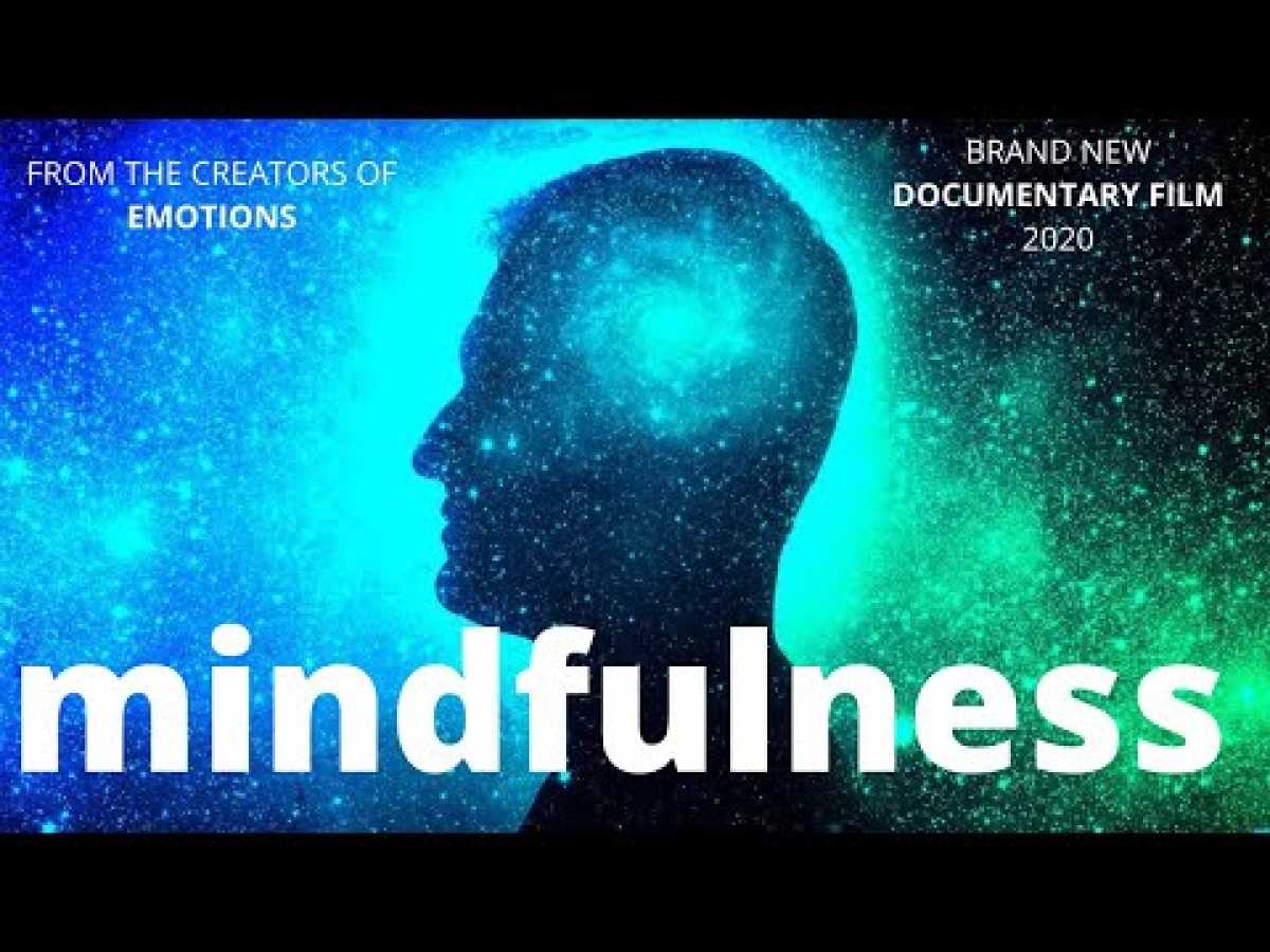 MINDFULNESS Documentary Film 2020