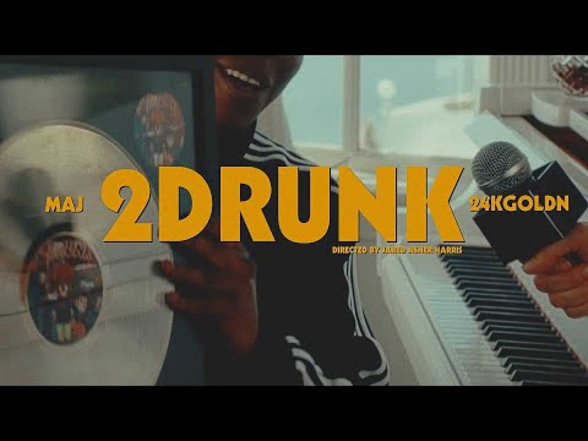 MAJ - 2drunk feat. 24kGoldn (Official Video)