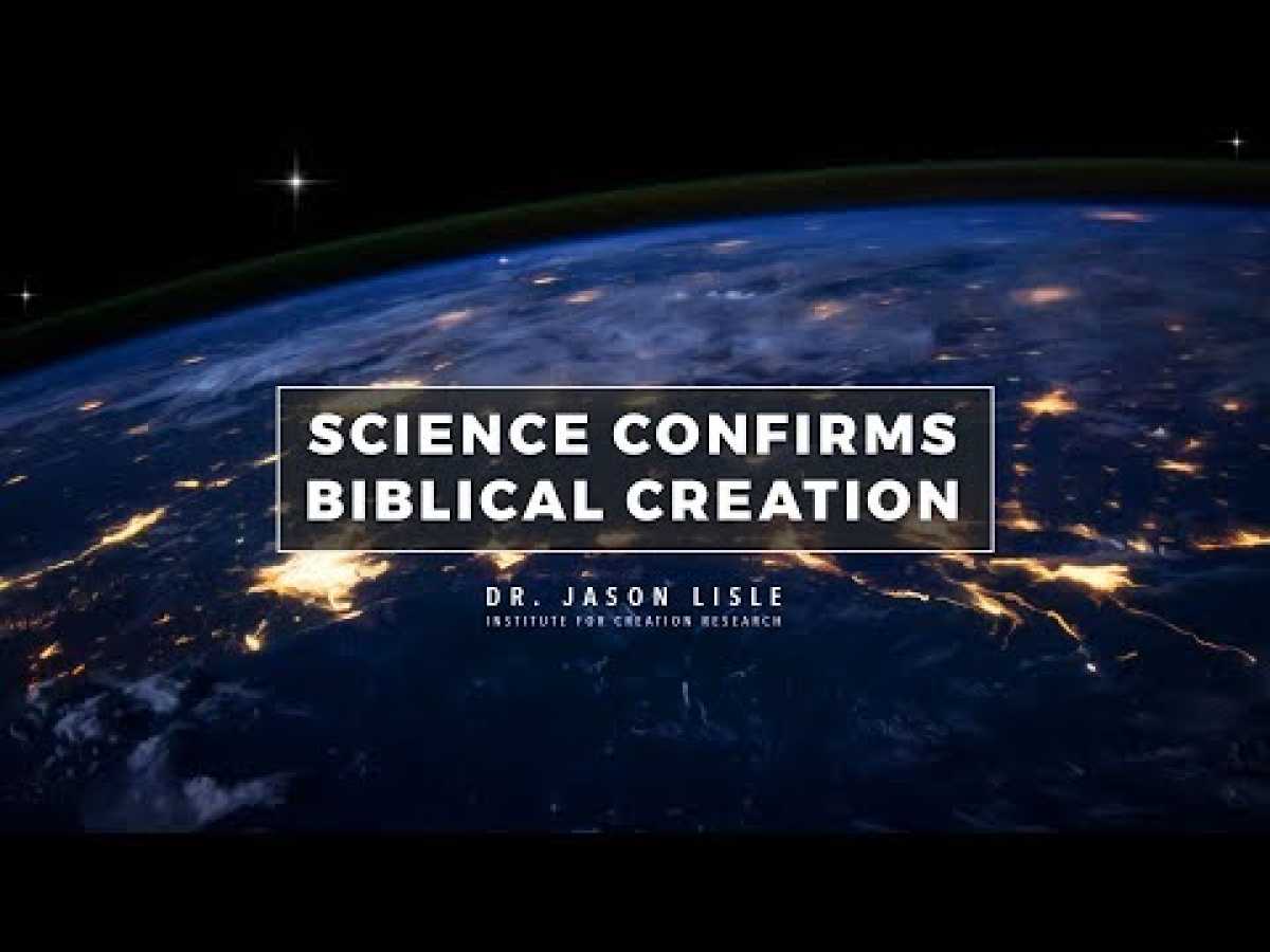&quot;Science Confirms Biblical Creation&quot; // Dr. Jason Lisle
