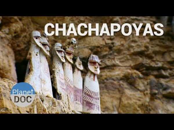 Chachapoyas City | History - Planet Doc Full Documentaries