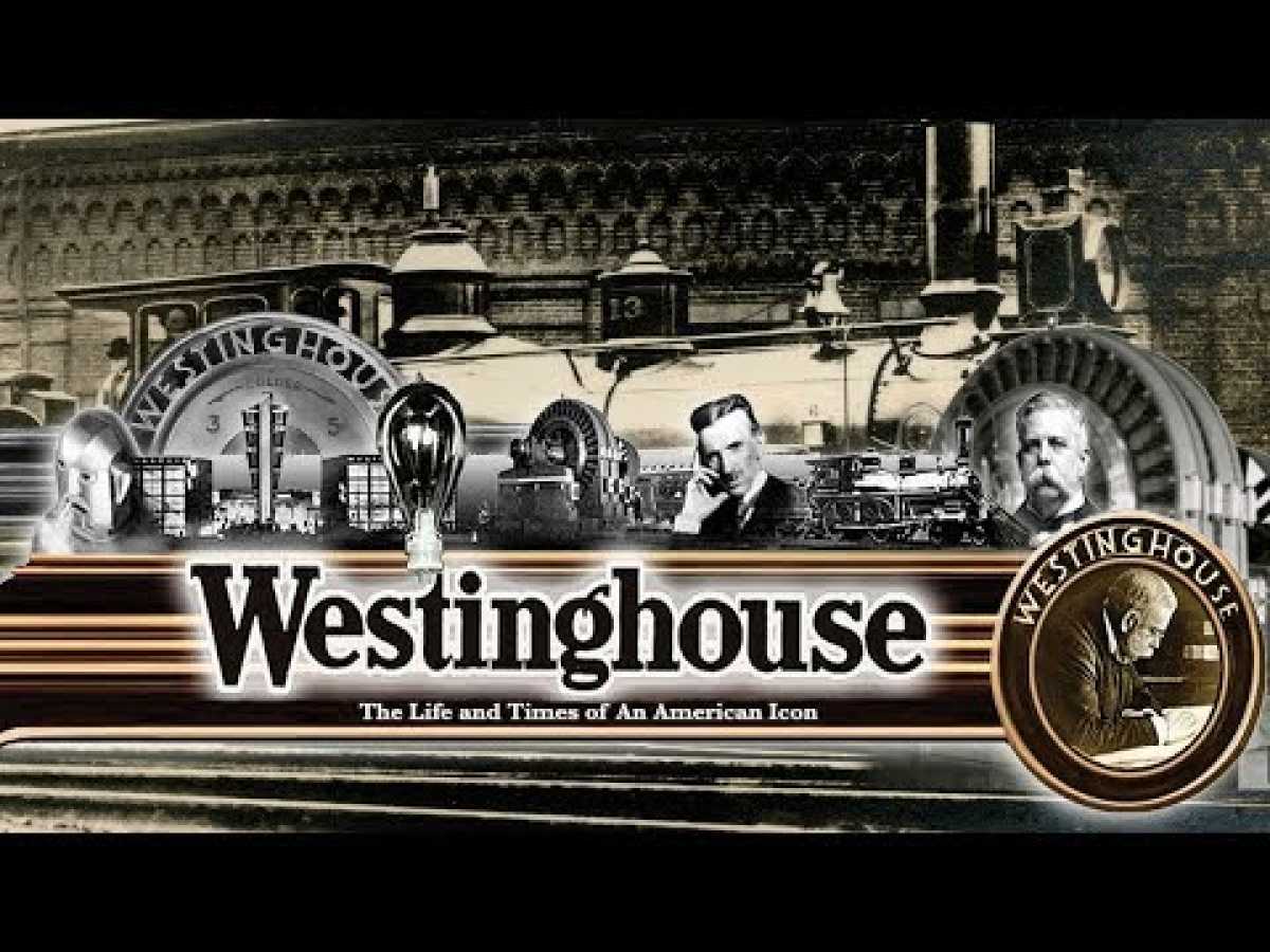 WESTINGHOUSE (Full Documentary) | The Powerhouse Struggle of Patents &amp; Business with Nikola Tesla