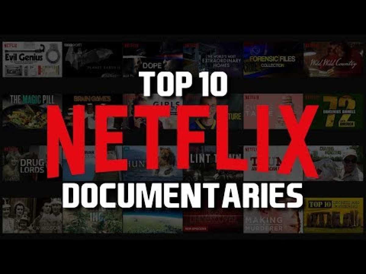 Top 10 Best Netflix Documentaries to Watch Now!