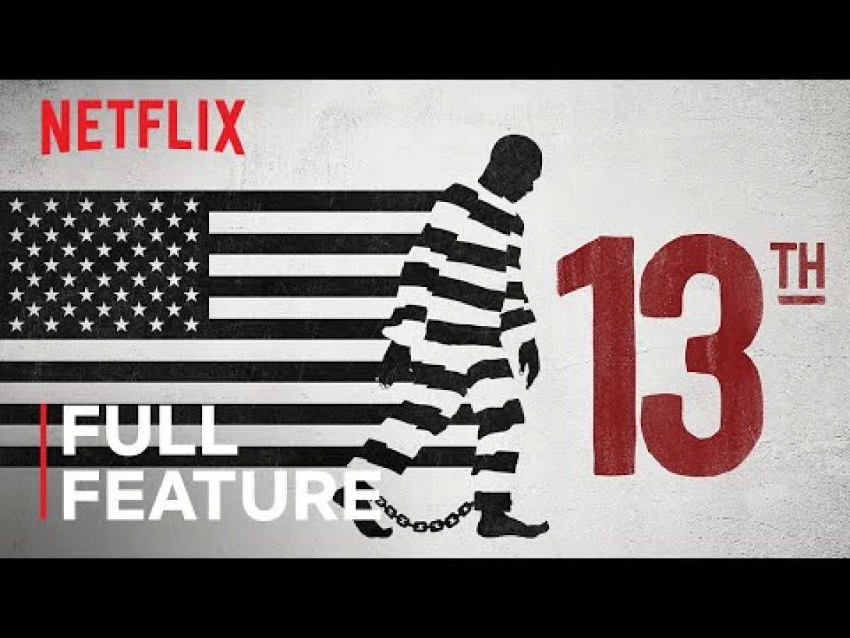 13TH | FULL FEATURE | Netflix